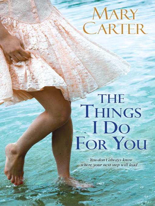 Title details for The Things I Do For You by Mary Carter - Wait list